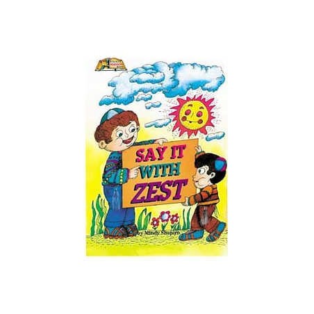 Say It With Zest [Middos Series] Hardcover | Books | Judaica