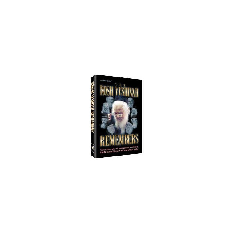 The Rosh Yeshivah Remembers - Hardcover | Books | Judaica