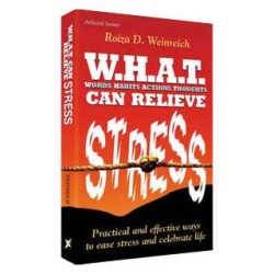 W.H.A.T. Can Relieve Stress - Hardcover | Books | Judaica