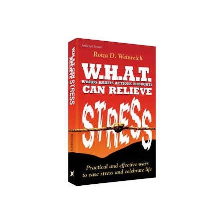 W.H.A.T. Can Relieve Stress - Hardcover | Books | Judaica