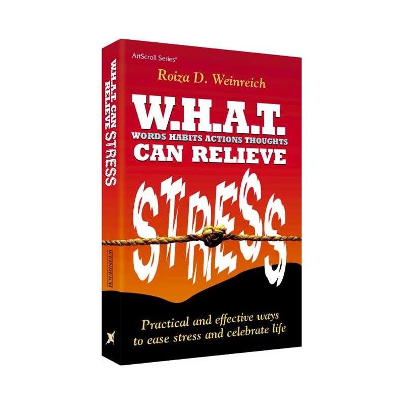 W.H.A.T. Can Relieve Stress - Paperback | Books | Judaica