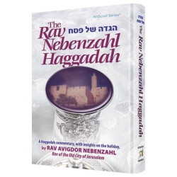 The Rav Nebenzahl Haggadah - Hardcover | Passover | Judaica