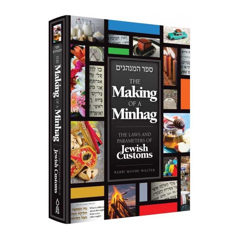 The Making Of A Minhag The Laws and Parameters of  | Books | Judaica