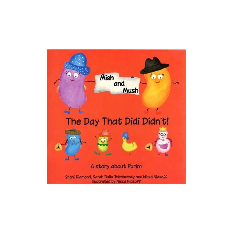 Mish & Mush: The Day That Didi Didn't | Books | Judaica