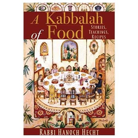 A Kabbalah of Food | Books | Judaica