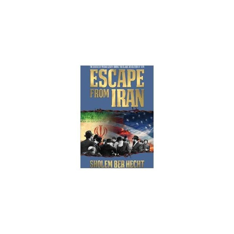 Escape From Iran | Books | Judaica