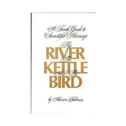 The River the Kettle and the Bird | Books | Judaica