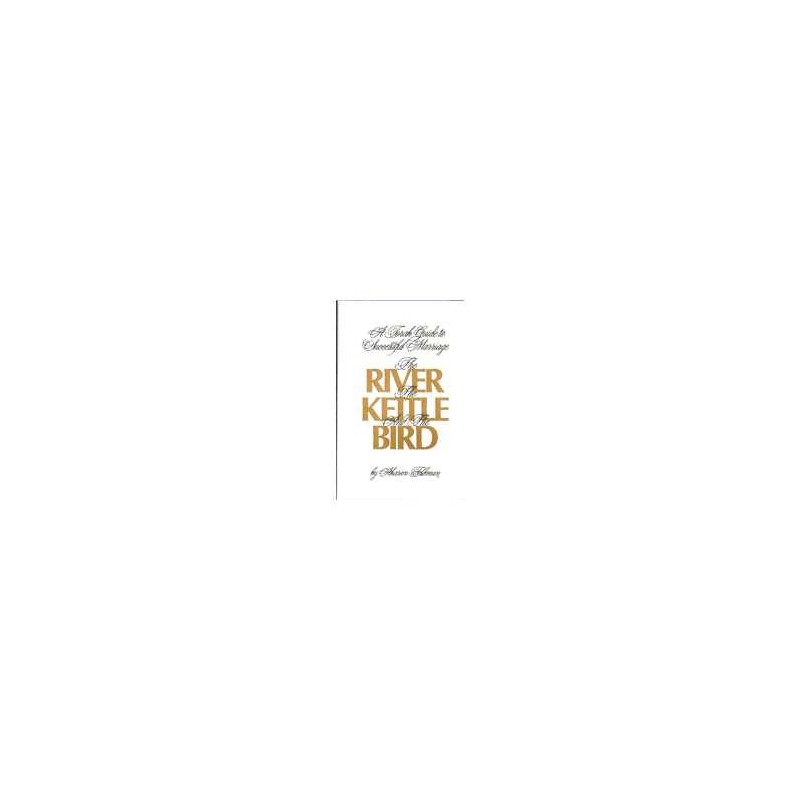 The River the Kettle and the Bird | Books | Judaica