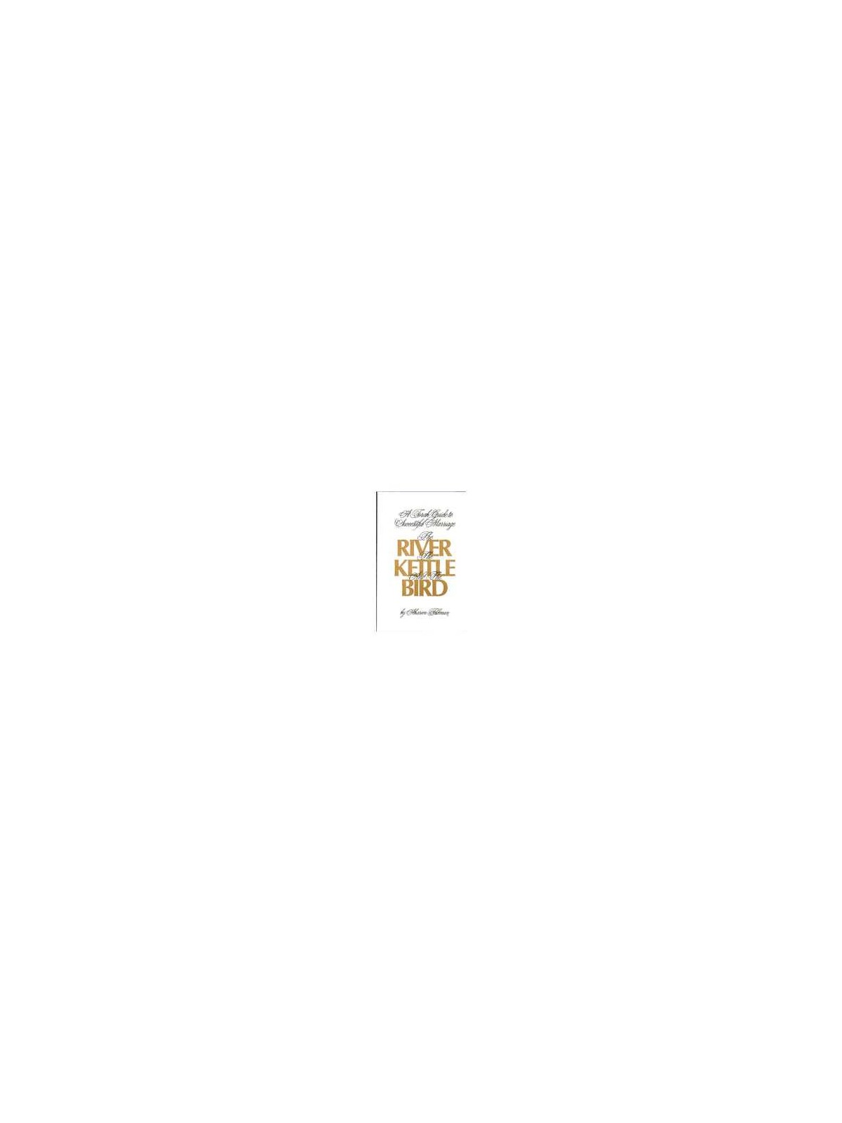 The River the Kettle and the Bird | Books | Judaica