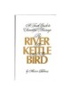 The River the Kettle and the Bird | Books | Judaica