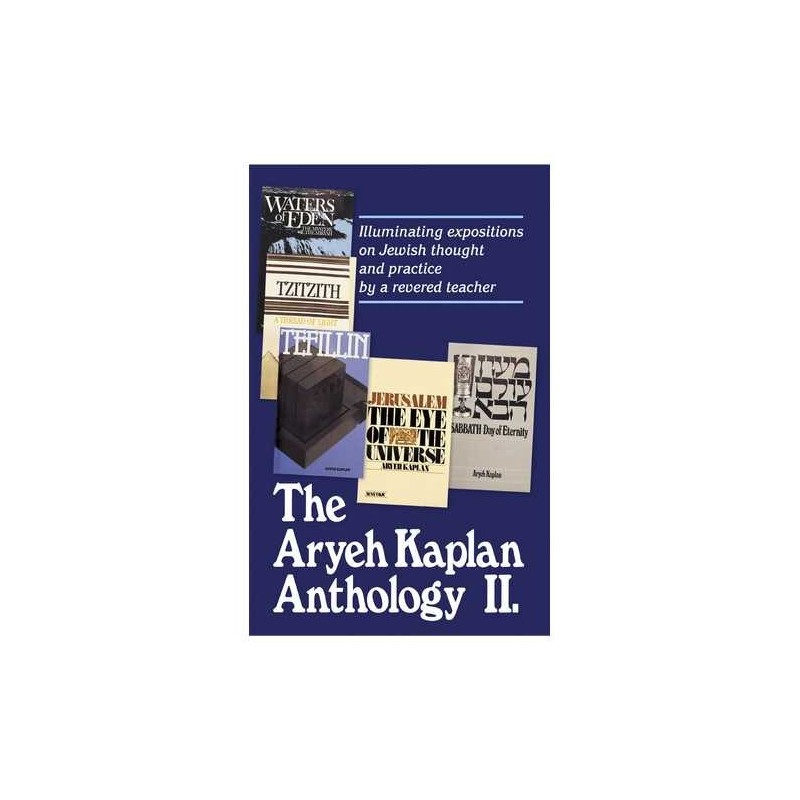 The Aryeh Kaplan Anthology Part II | Books | Judaica