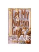 Let My Nation Go | Books | Judaica