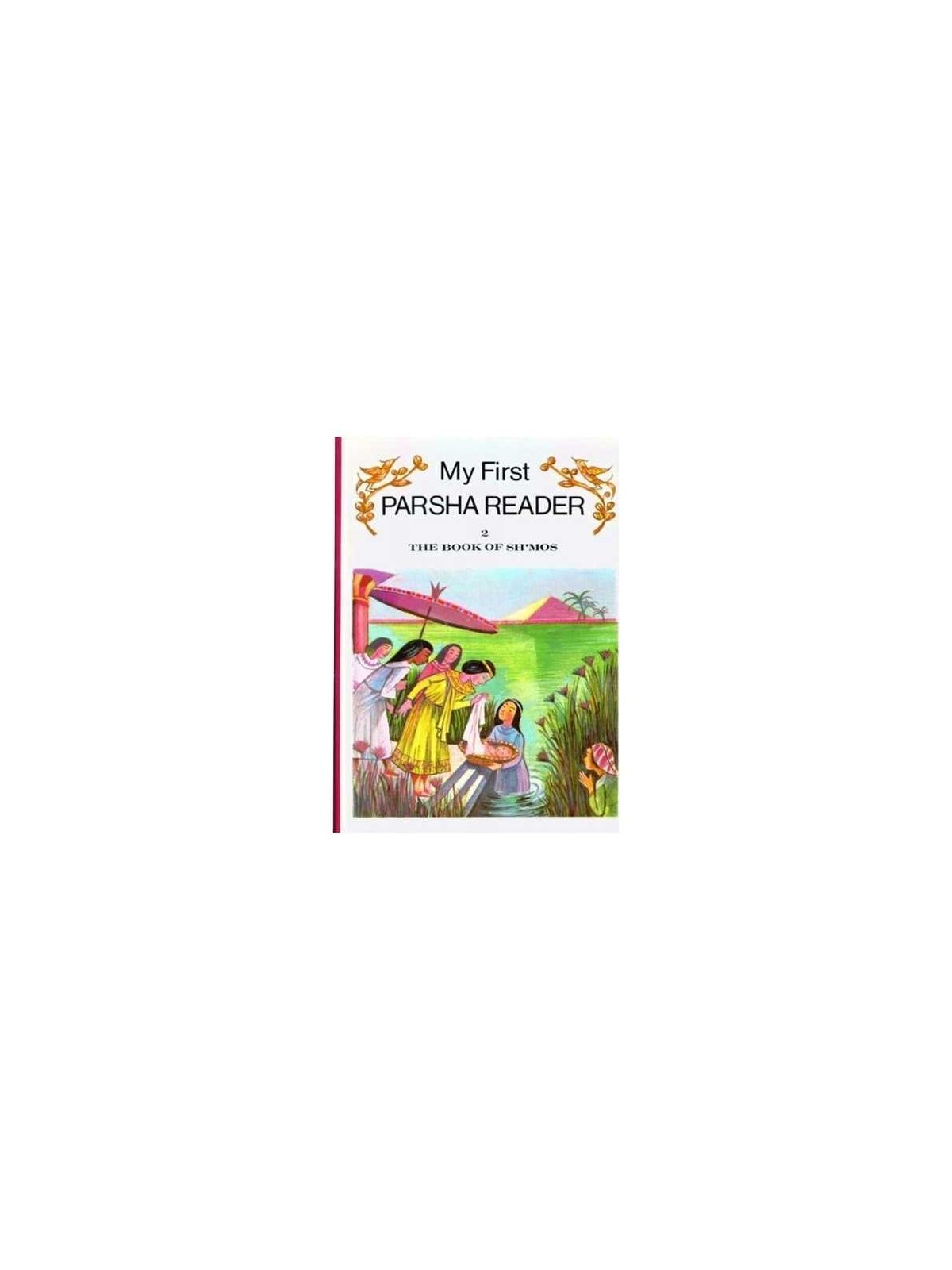 My First Parsha Reader - Shmos (Exodus) | Books | Judaica