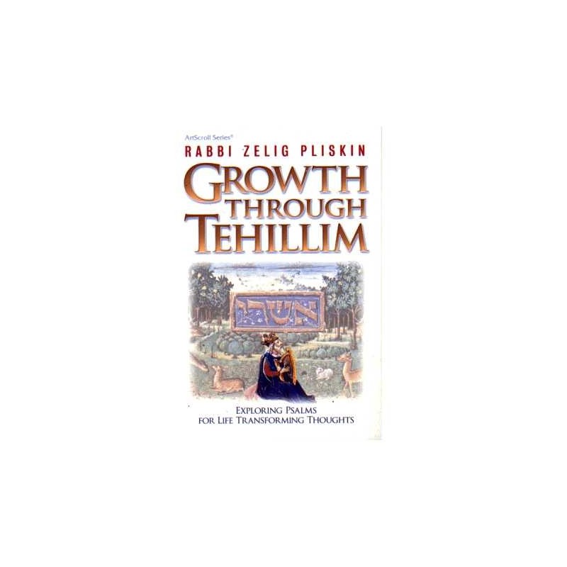 Growth Through Tehillim - Hardcover | Books | Judaica