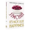 Simchah: It's Not Just Happiness | Books | Judaica