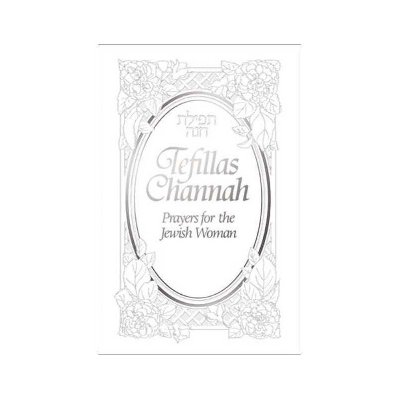 Tefillas Channah: Prayers for the Jewish Woman | Books | Judaica