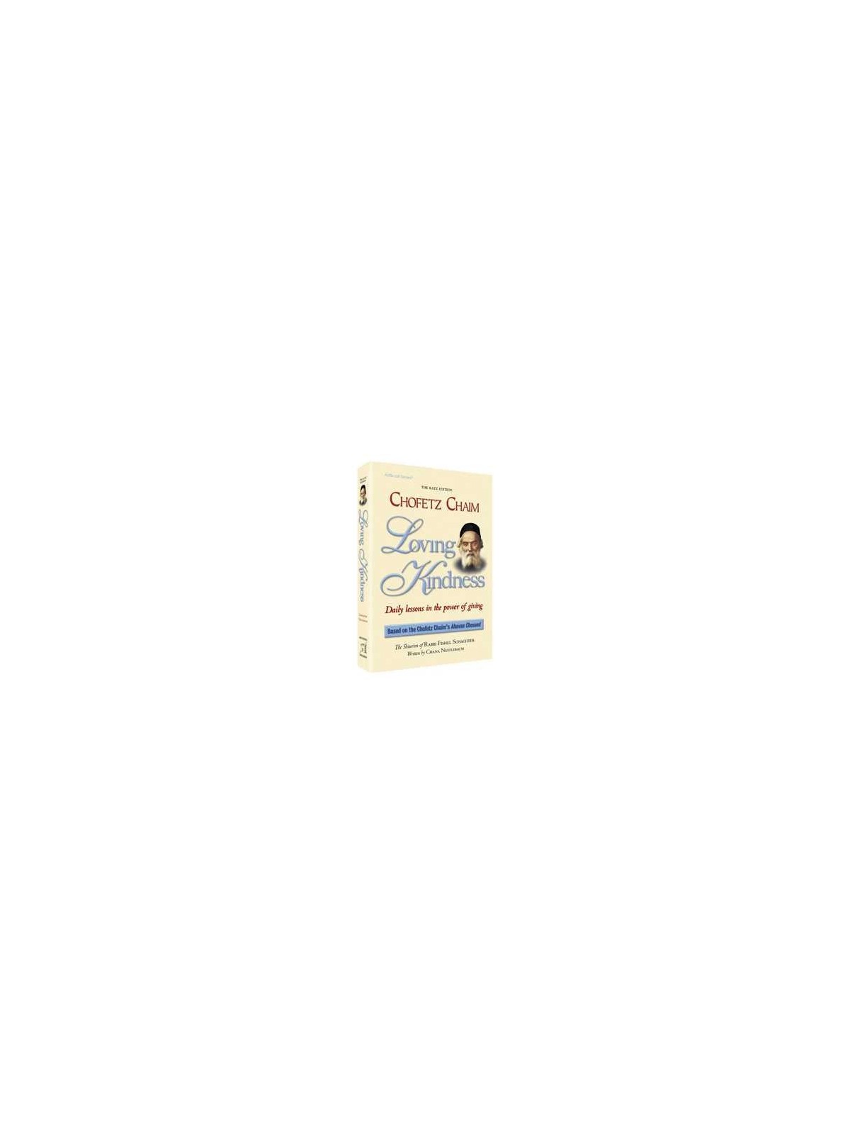 Chofetz Chaim: Loving Kindness | Books | Judaica
