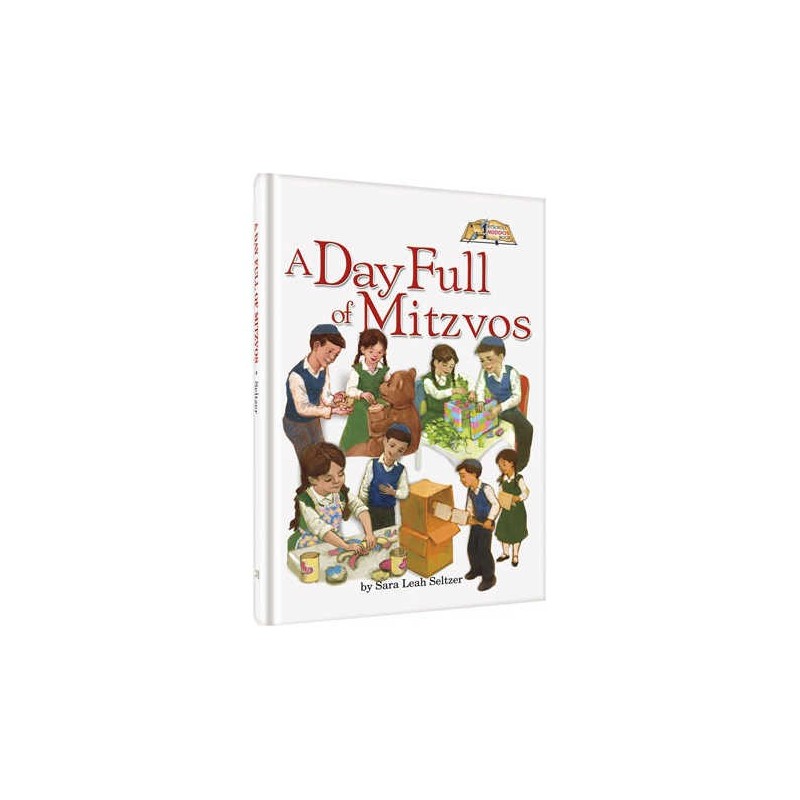 A Day Full of Mitzvos [Middos Series] Hardcover | Books | Judaica