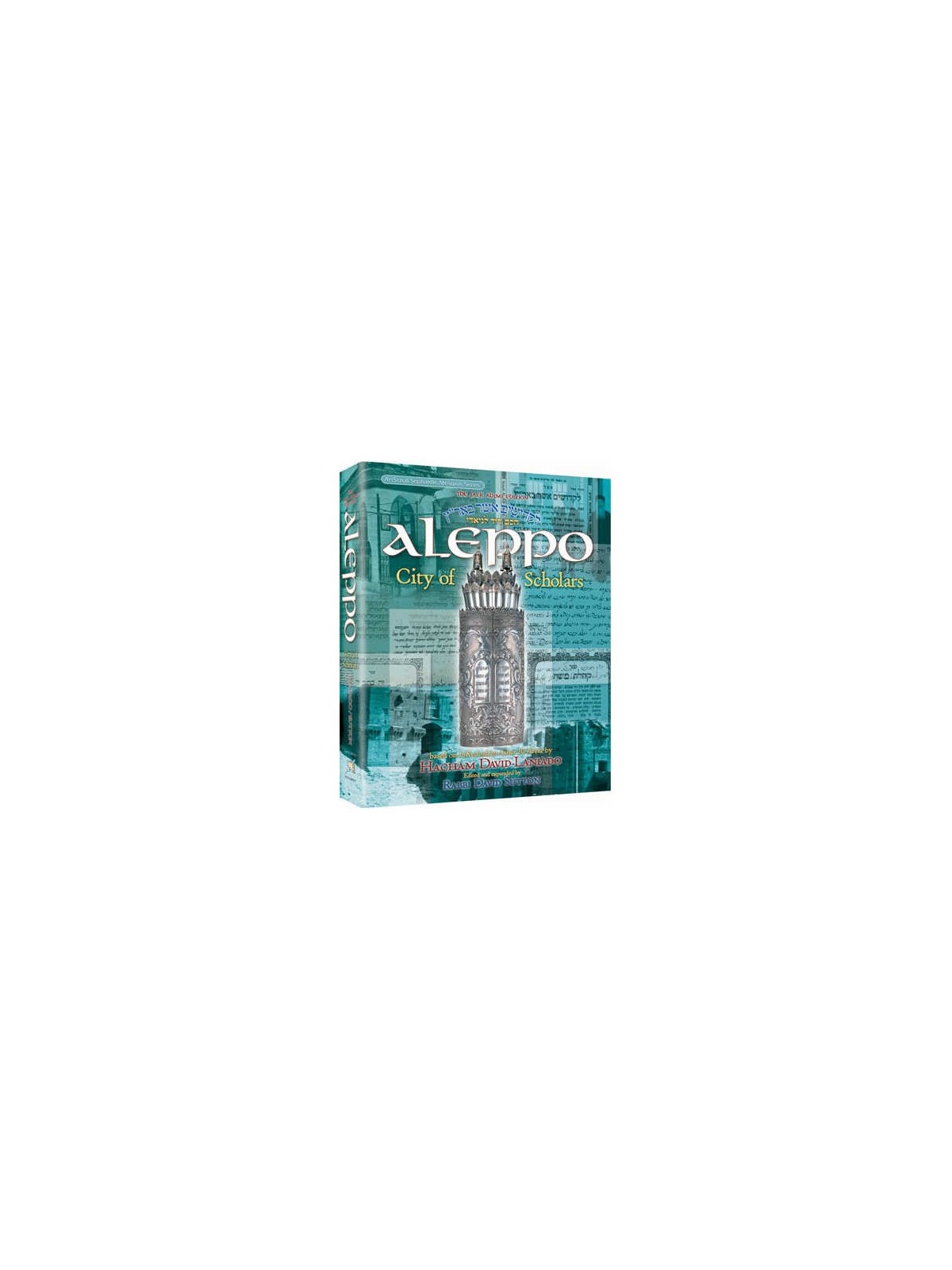 Aleppo - City of Scholars | Books | Judaica