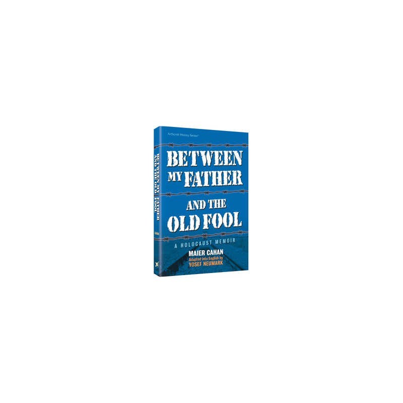 Between My Father and the Old Fool - Paperback | Books | Judaica
