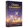 Chance Encounters? - Hardcover | Books | Judaica