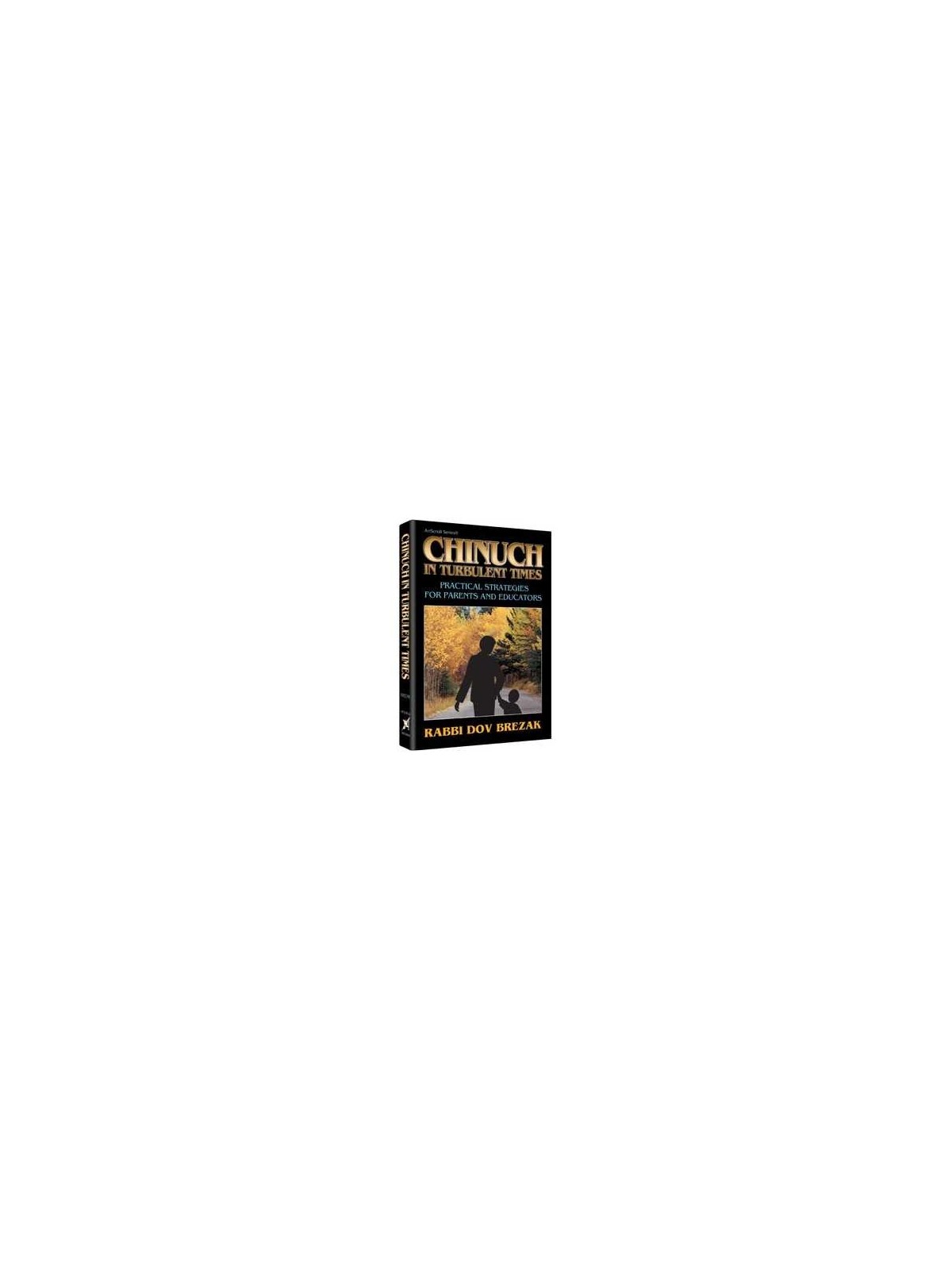 Chinuch in Turbulent Times - Hardcover | Books | Judaica
