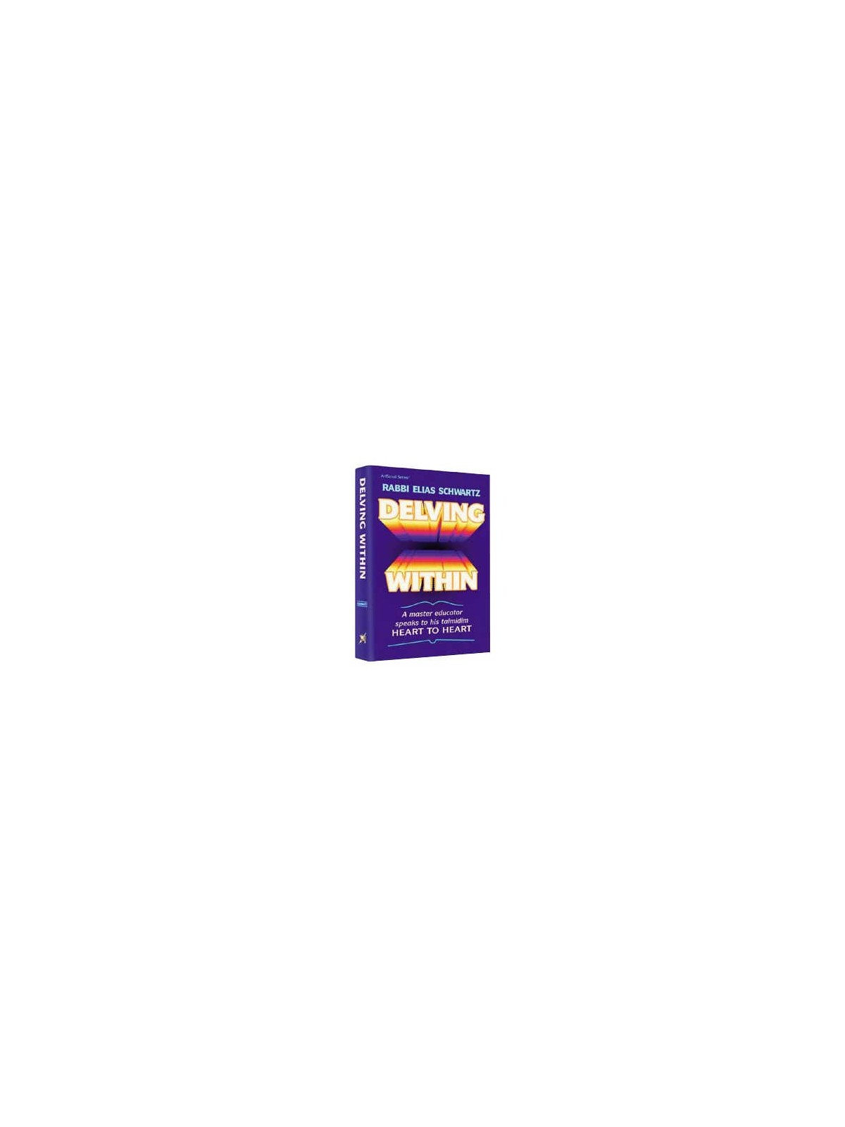 Delving Within - Hardcover | Books | Judaica