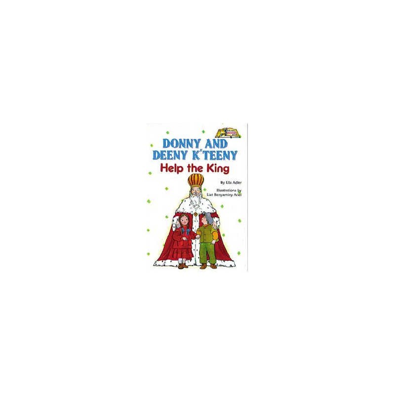Donny and Deeny K'teeny Help The King [Middos Seri | Books | Judaica
