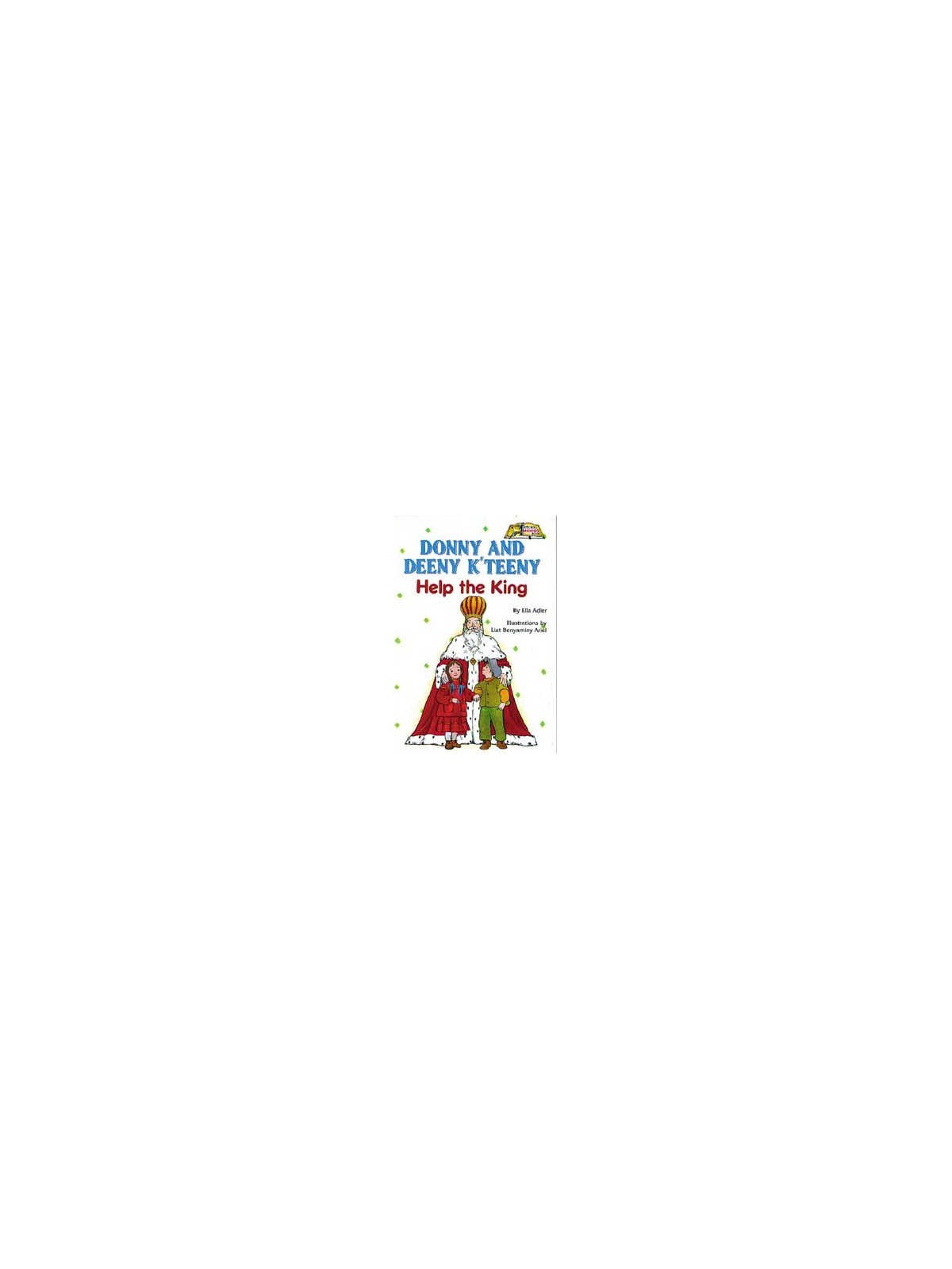 Donny and Deeny K'teeny Help The King [Middos Seri | Books | Judaica
