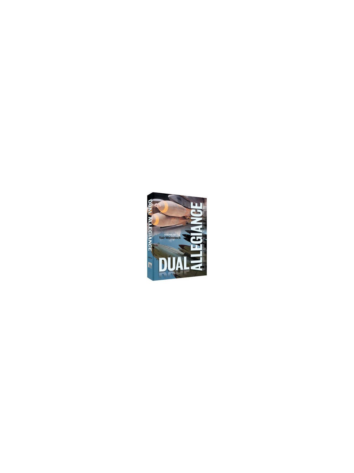 Dual Allegiance - Hardcover | Books | Judaica