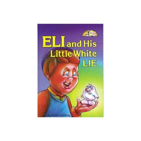 Eli And His Little White Lie [Middos Series] Hardc | Books | Judaica