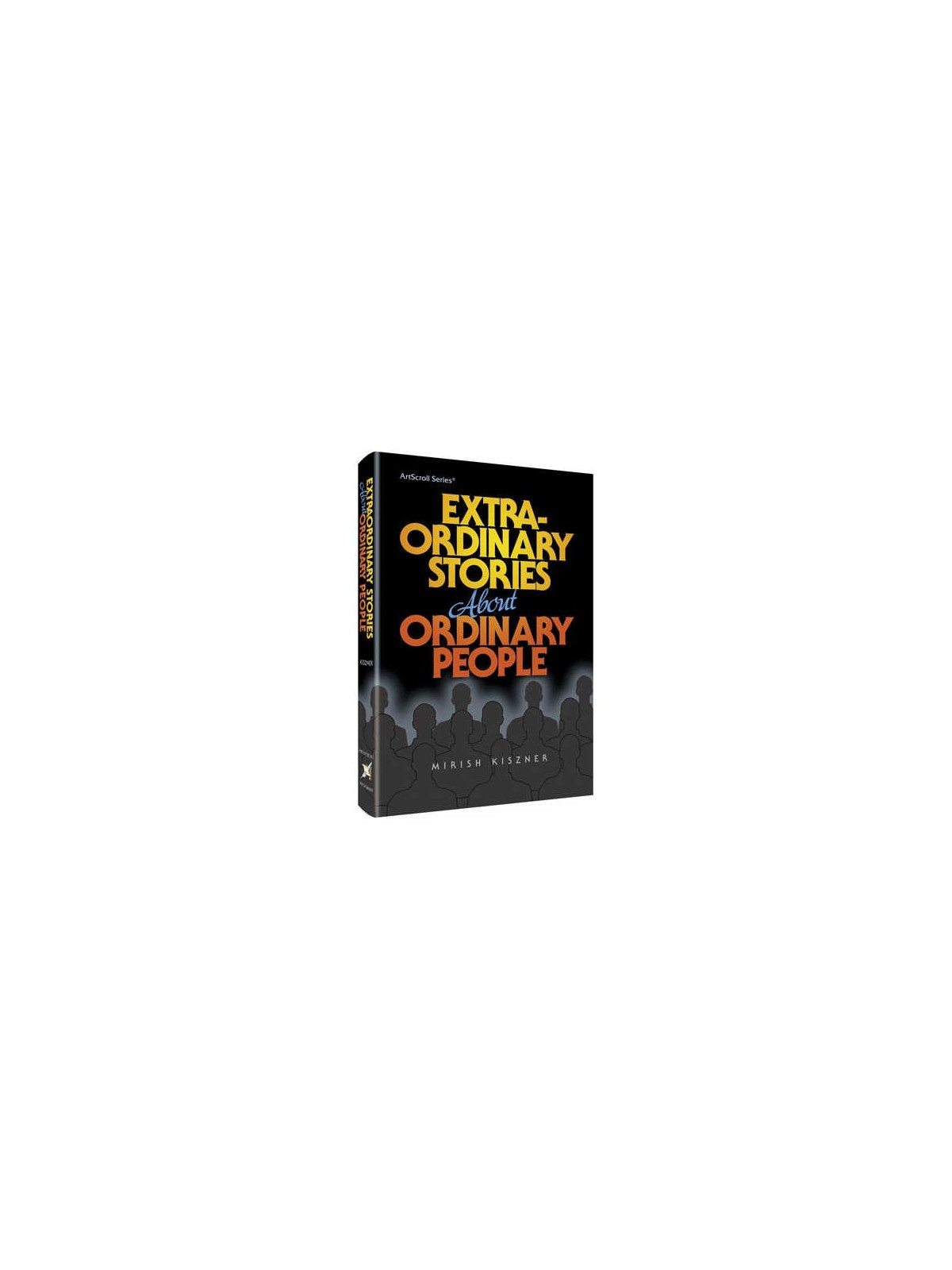 Extraordinary Stories About Ordinary People - Hard | Books | Judaica