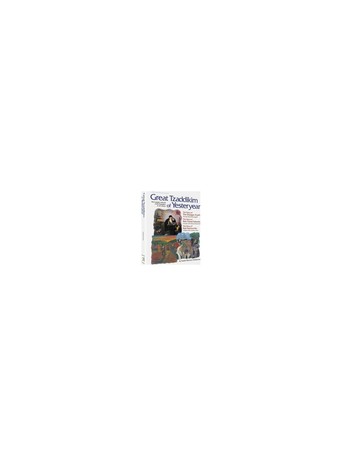 Great Tzaddikim of Yesteryear [Youth Series] Hardc | Books | Judaica