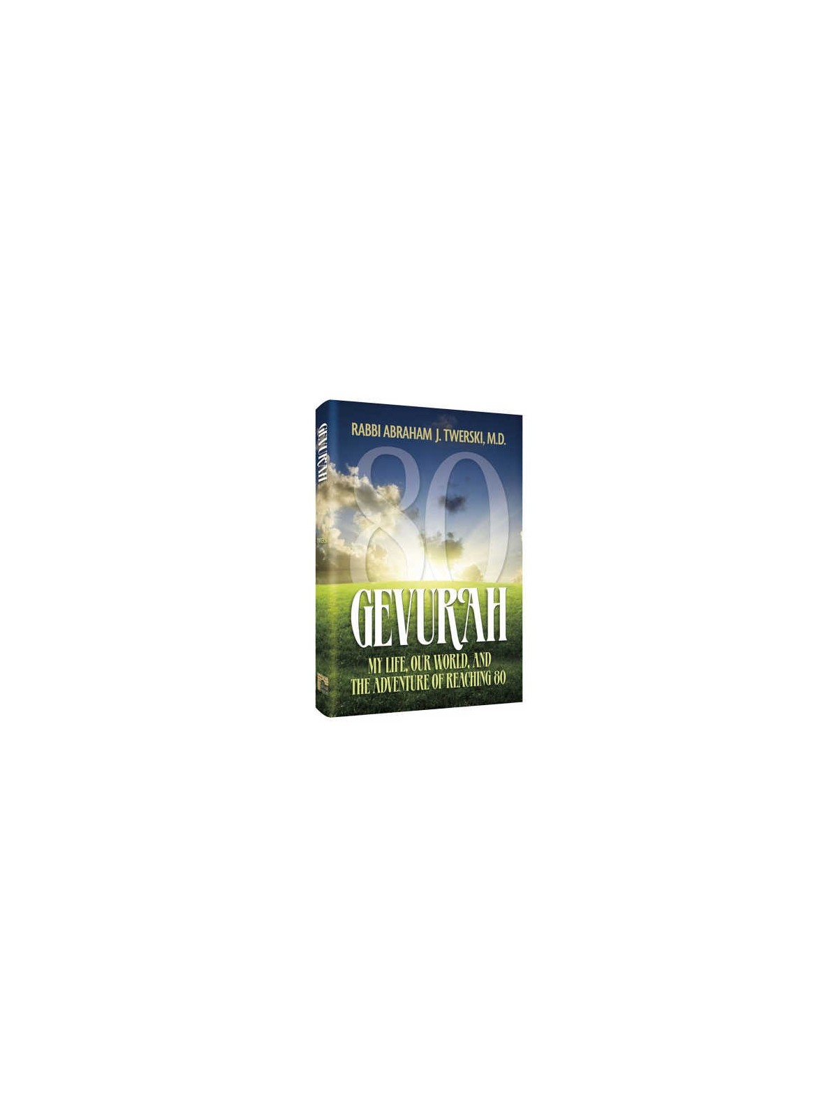 Gevurah: My life, Our World, and the Adventure | Books | Judaica