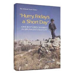Hurry, Friday's a Short Day - Hardcover | Books | Judaica