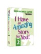 I Have An Amazing Story For You Volume 2 | Books | Judaica