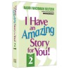 I Have An Amazing Story For You Volume 2 | Books | Judaica
