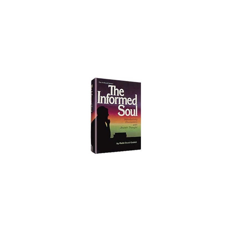 The Informed Soul - Hardcover | Books | Judaica