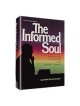 The Informed Soul - Hardcover | Books | Judaica