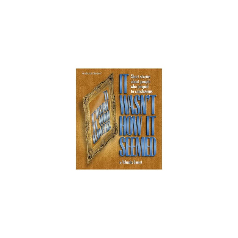 It Wasn't How It Seemed - Paperback | Books | Judaica