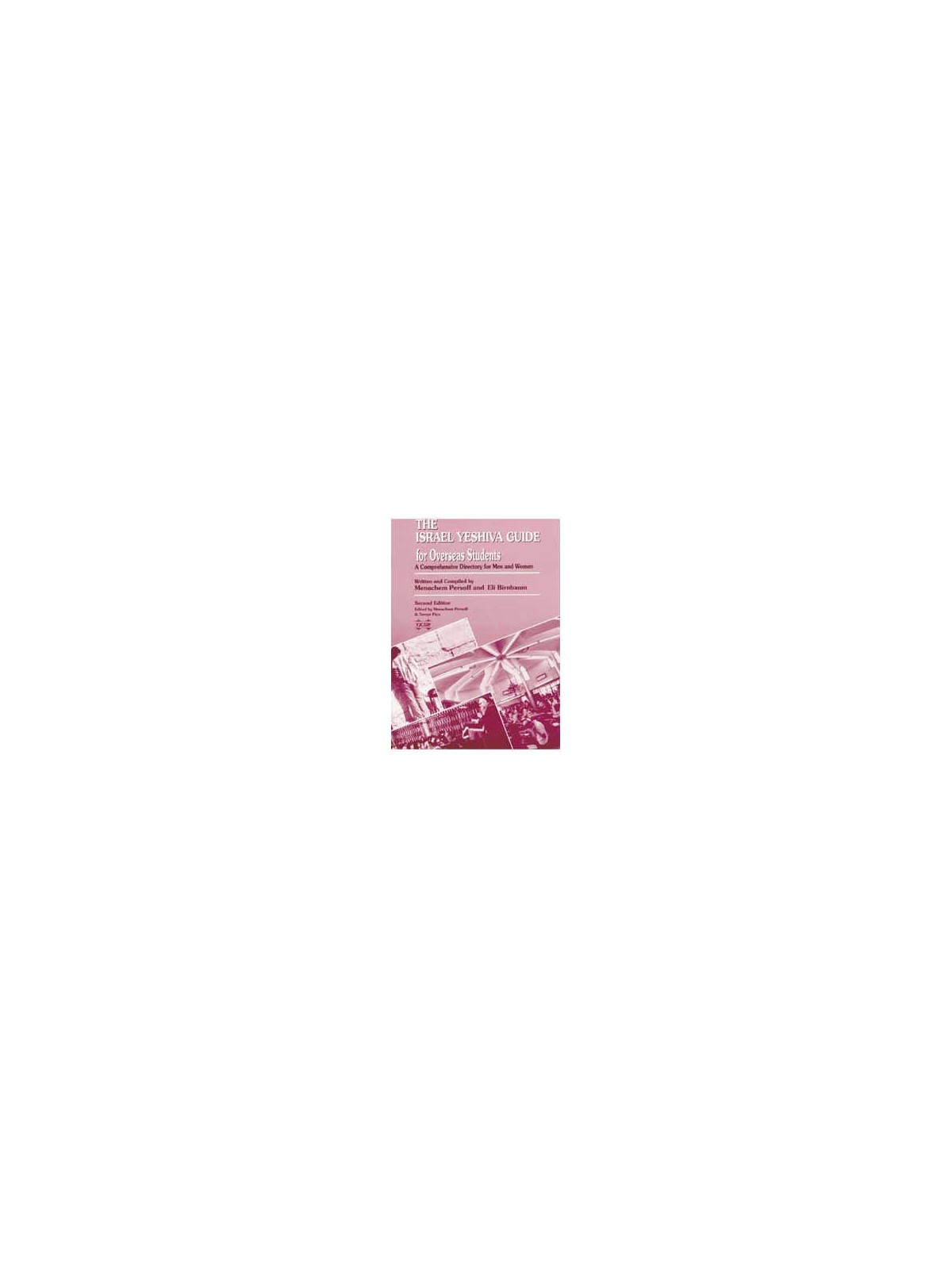 The Israel Yeshiva Guide [NCSY PUBL.] Paperback | Books | Judaica