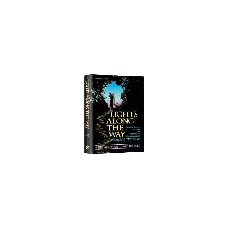 Lights Along The Way / Mesillas Yesharim - Hardcov | Books | Judaica