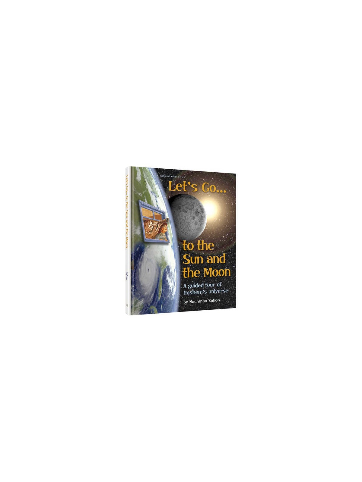 Let's Go... to the Sun and Moon - Hardcover | Books | Judaica