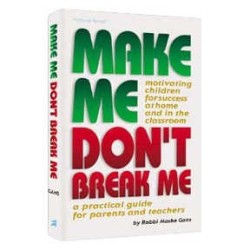 Make Me, Don't Break Me - Hardcover | Books | Judaica