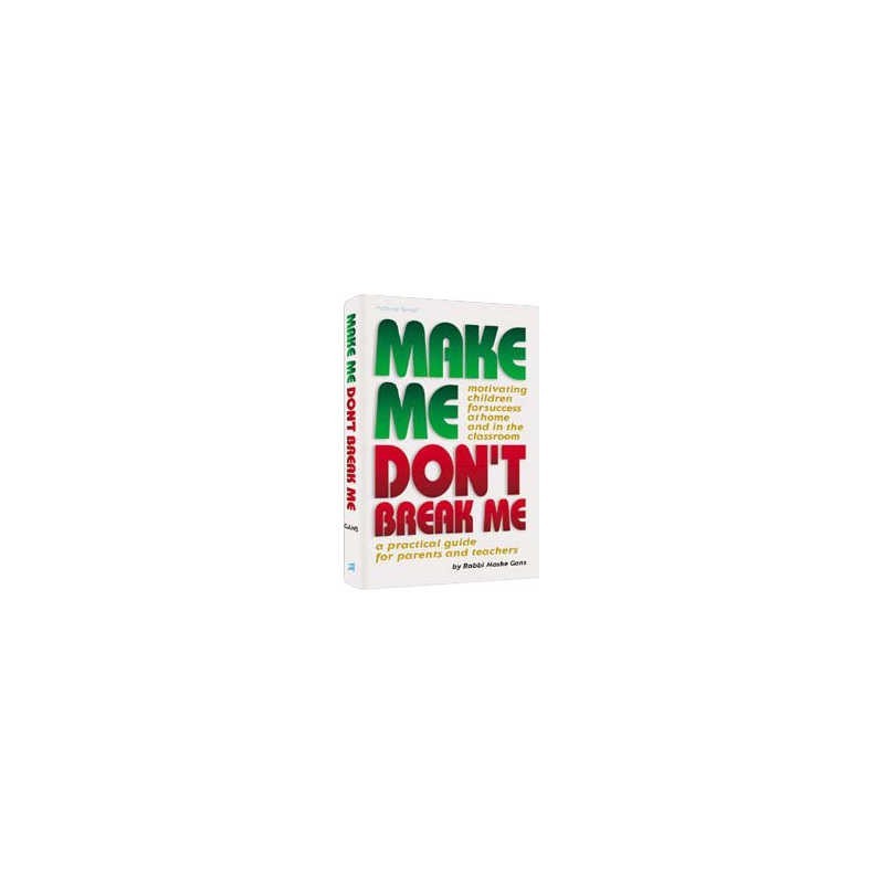 Make Me, Don't Break Me - Hardcover | Books | Judaica