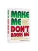 Make Me, Don't Break Me - Hardcover | Books | Judaica