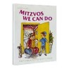 Mitzvos We Can Do - Hardcover | Books | Judaica