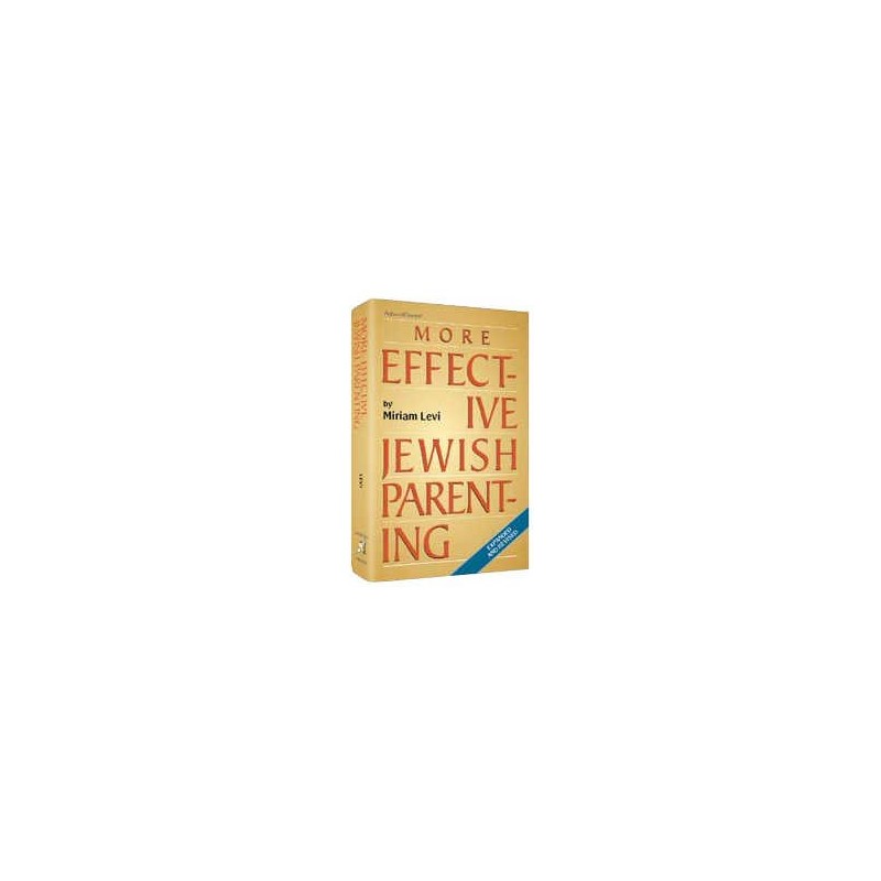More Effective Jewish Parenting - Hardcover | Books | Judaica