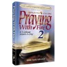 Praying with Fire Volume 2 - Paperback | Books | Judaica