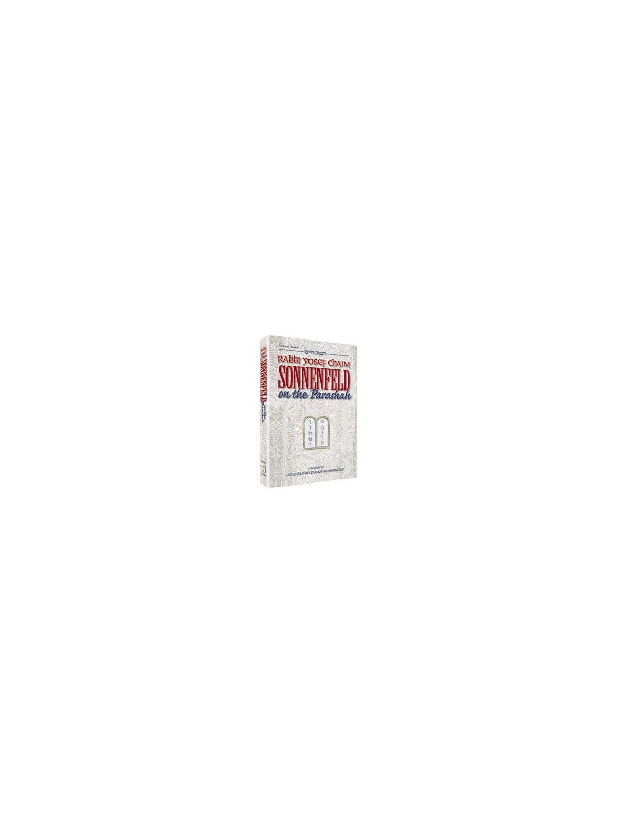 Rabbi Yosef Chaim Sonnenfeld on the Parashah | Books | Judaica